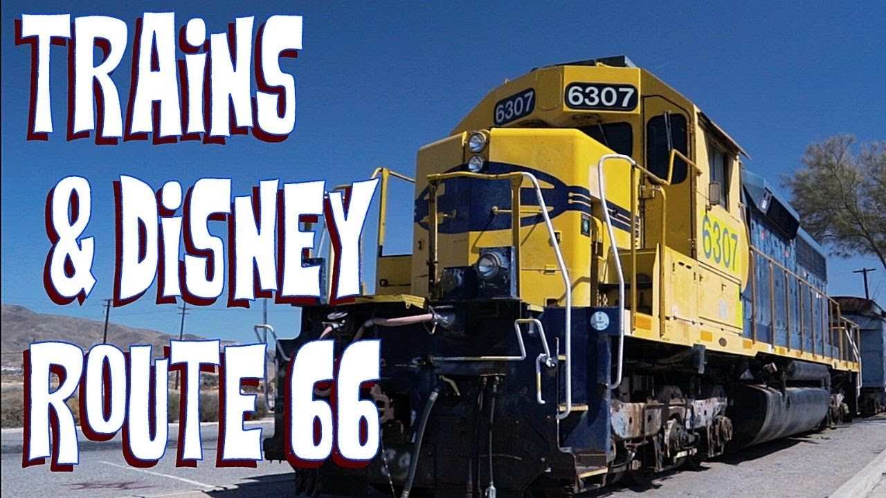 Trains And Disney - Route 66