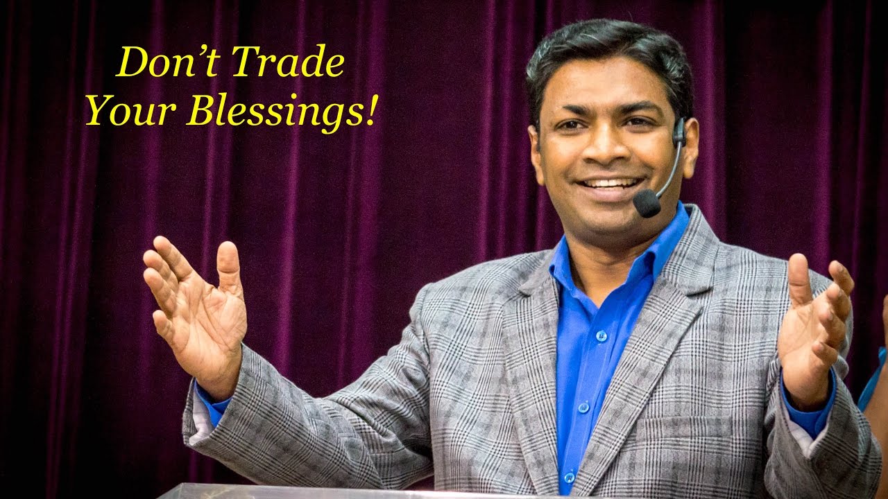DON'T TRADE YOUR BLESSINGS! Genesis 