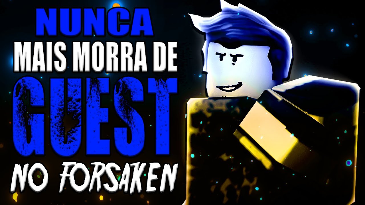 10 DICAS de GUEST 1337 que TODO Jogador de Forsaken PRECISA SABER... 💪