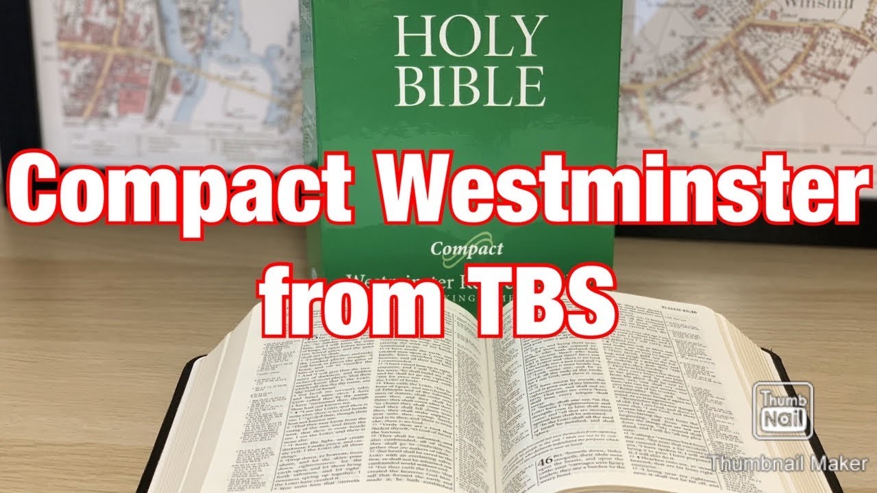 The TBS Compact Westminster Bible Reviewed