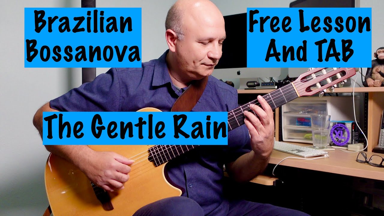 The Gentle Rain Lesson - Free Sheet Music and TAB included