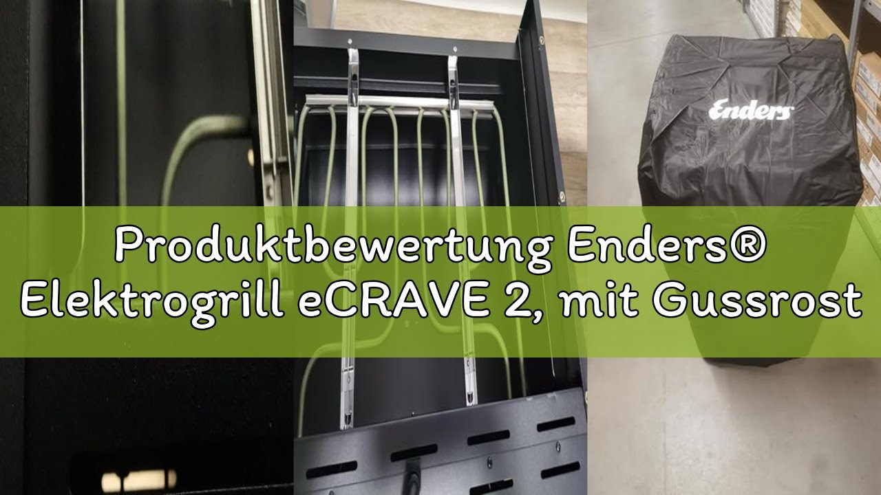 Produktbewertung Enders® Elektrogrill eCRAVE 2, mit Gussrost, Grillwagen mit viel Stauraum, SIMPLE C