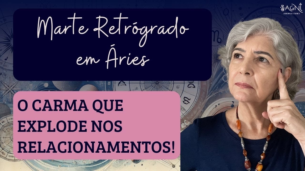 Marte retrógrado em mapa ariano: carma de ação e conflitos nos relacionamentos