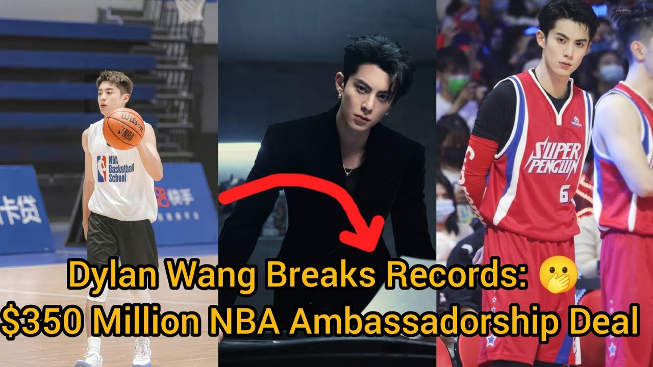 Dylan Wang Breaks Records: $350 Million NBA Ambassadorship Deal to Be Announced on March 1st!