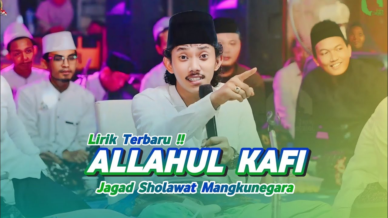 Lirik Baru !! ALLAHUL KAFI - GUSTI KANJENG NABI - Gus Afa Ft Jagad Sholawat Mangkunegara