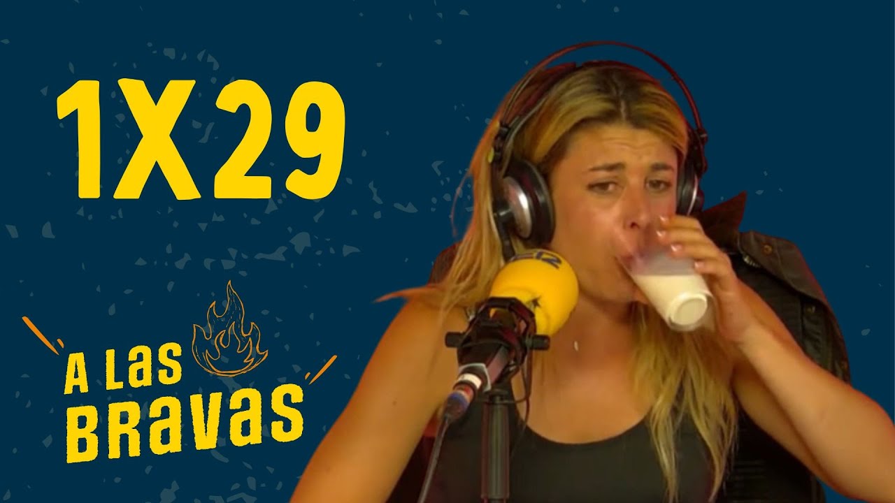 A las Bravas 1x29 | Valeria Ros