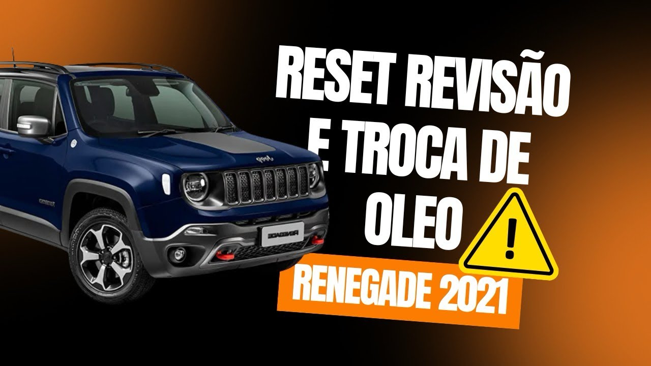 Renegade 2021: Reset de Manutenção e Luz da Troca de Óleo
