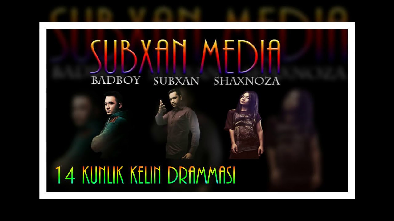Subxan media - 14 kunlik kelin