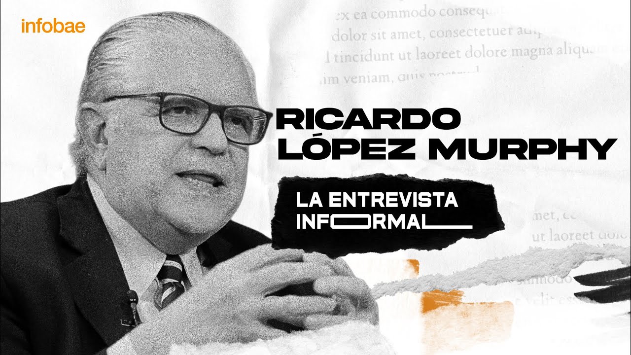 Ricardo L&oacute;pez Murphy en #LaEntrevistaInformal