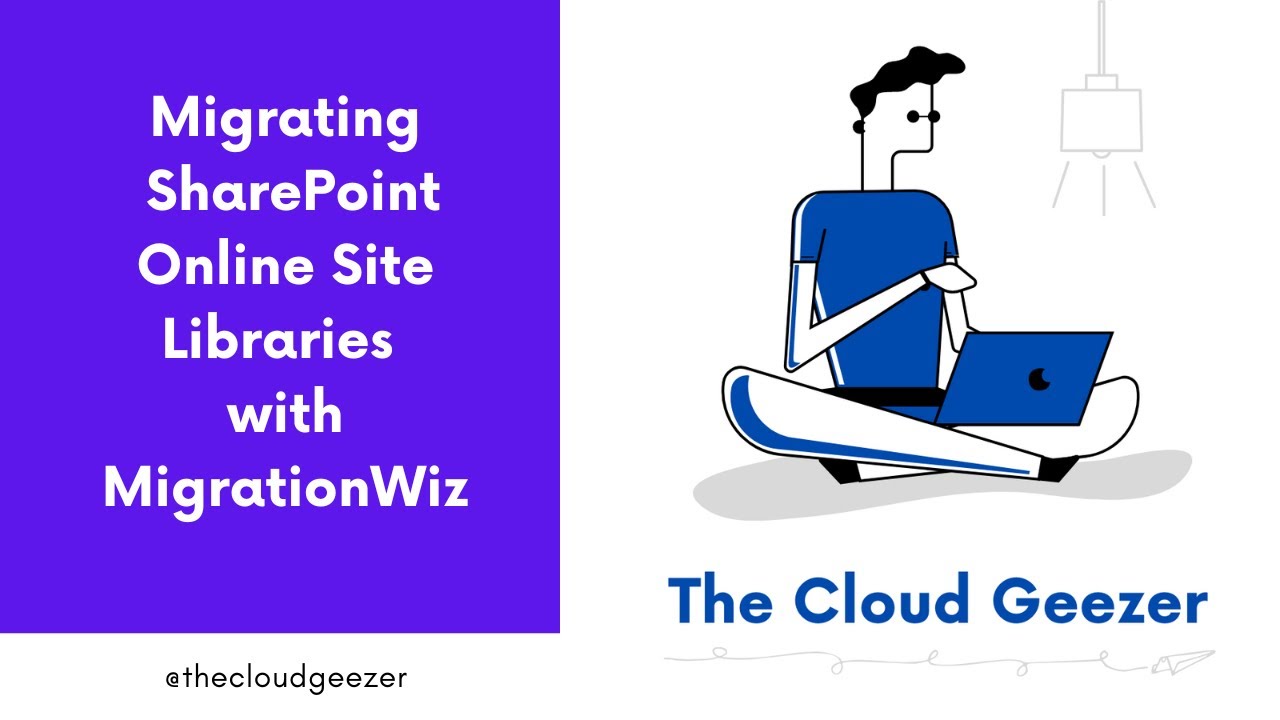 SharePoint Site Library Migration with MigrationWiz