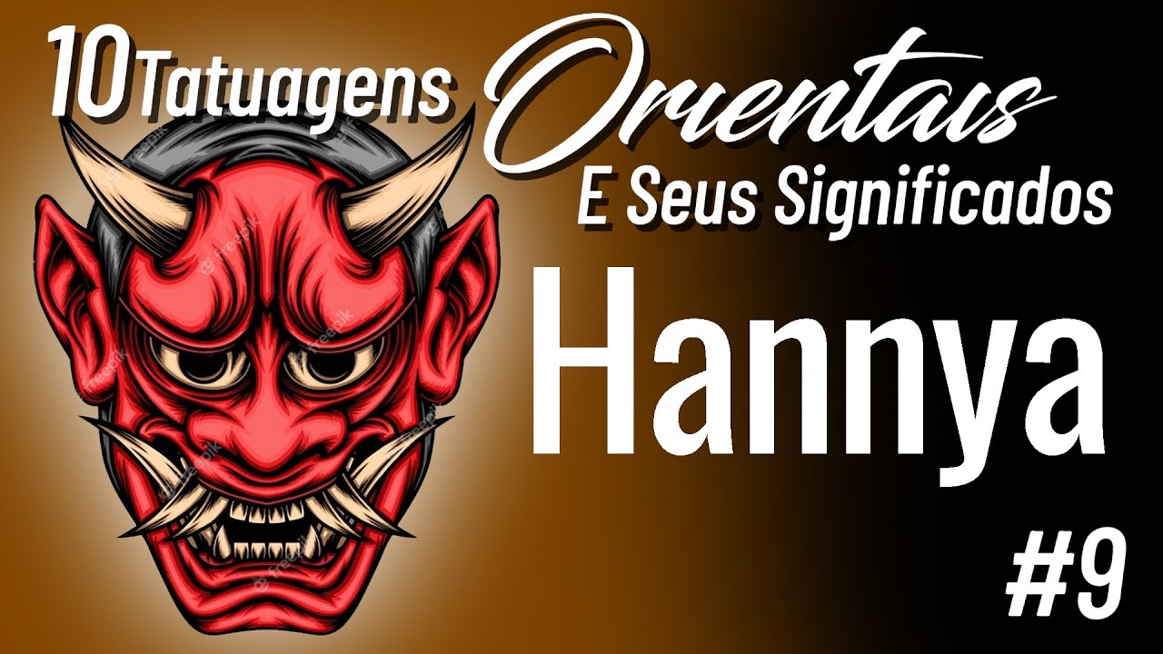 10 Tatuagens Orientais e seus significados HANNYA MASK - Vídeo tatuagem 9 de 10