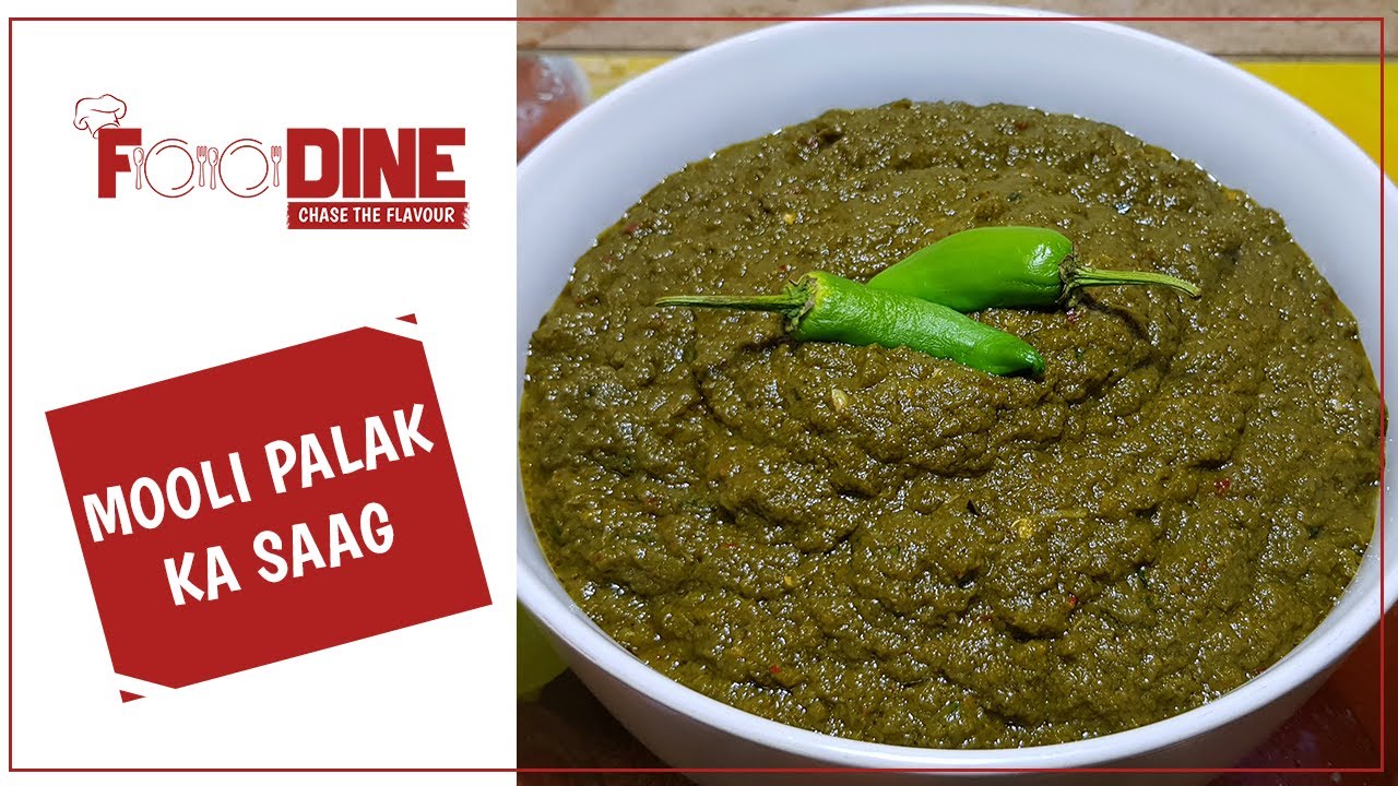 Mooli Palak Ka Saag (Radish and Spinach recipe)