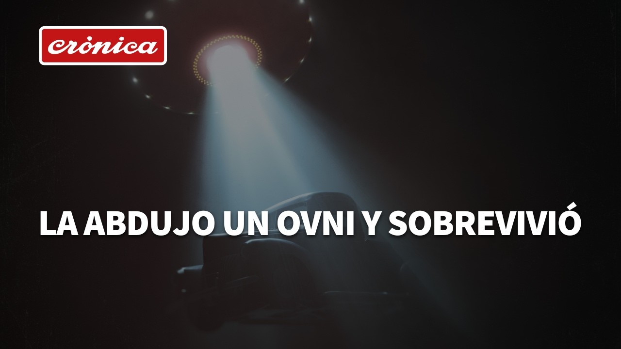 La abdujo un OVNI y sobrevivi&oacute;: todos los detalles del caso paranormal m&aacute;s impactante