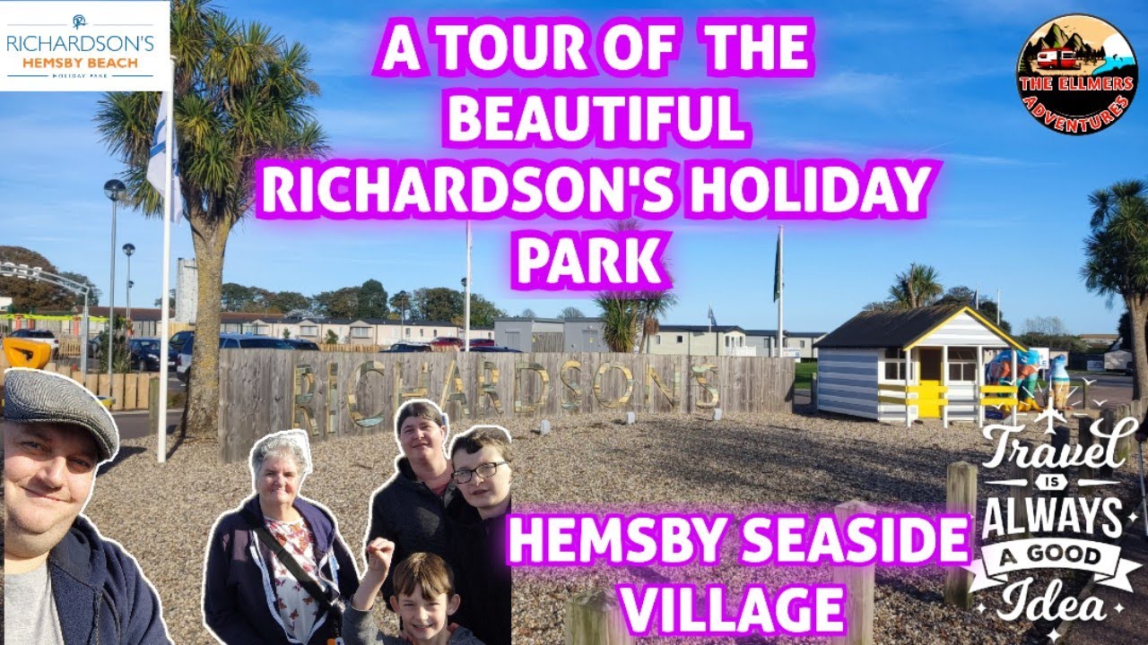 Richardson's Holiday Park Tour, Hemsby Seaside Village.