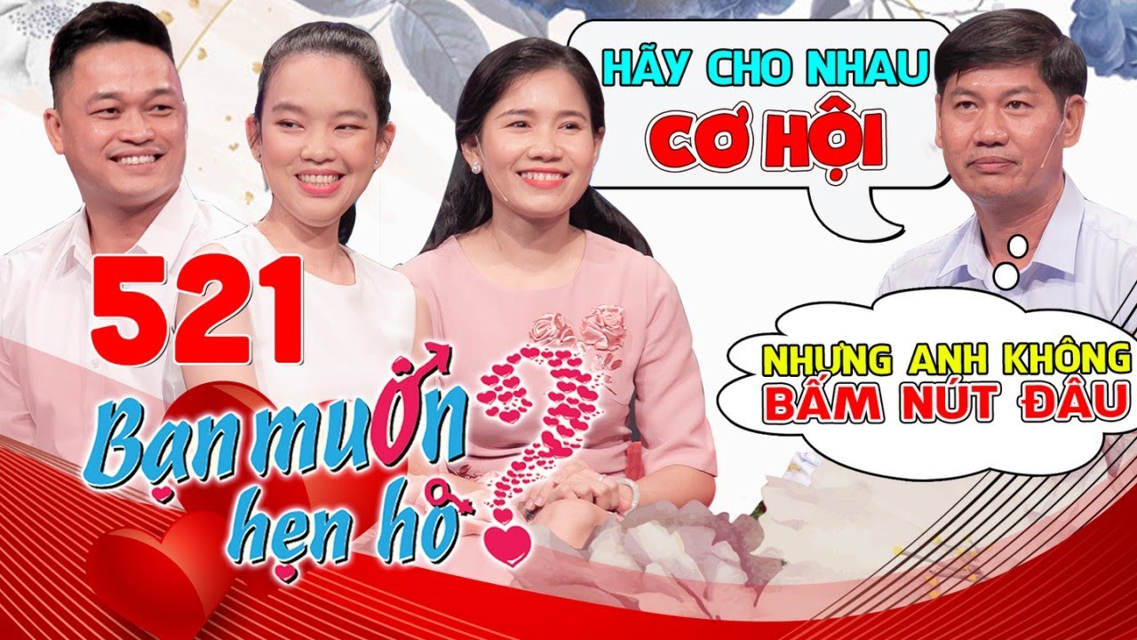 Bạn Muốn Hẹn H&ograve;|Tập 521 FULL| Chờ đợi suốt 6 năm để rồi bị LẬT K&Egrave;O Ở PH&Uacute;T 89 l&agrave;m Nam Thư BẬT KH&Oacute;C 😭