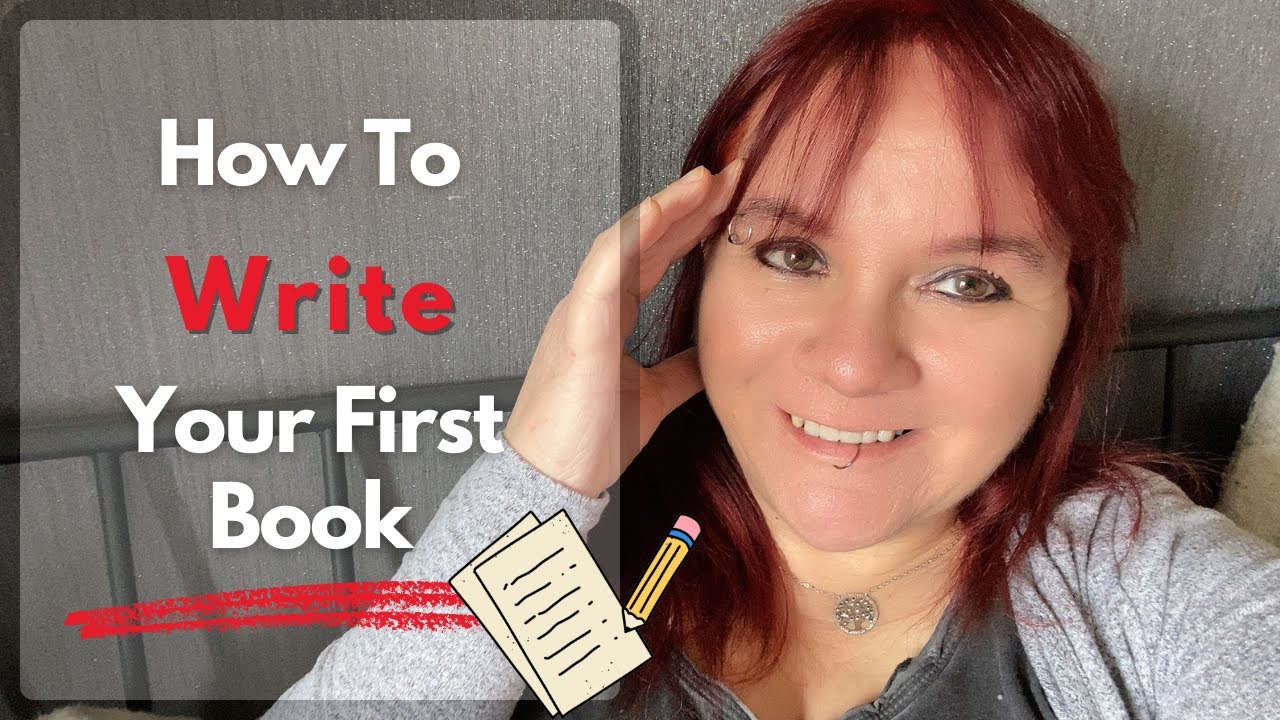 How To Write Your First Book