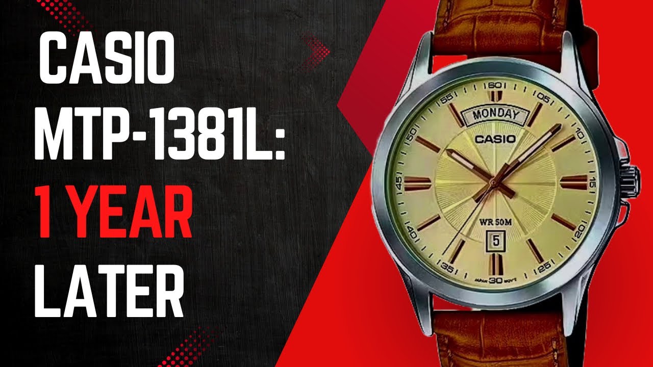 Обзор Casio MTP-1381L-9ADVF: год спустя — всё ещё стоят ли они того?