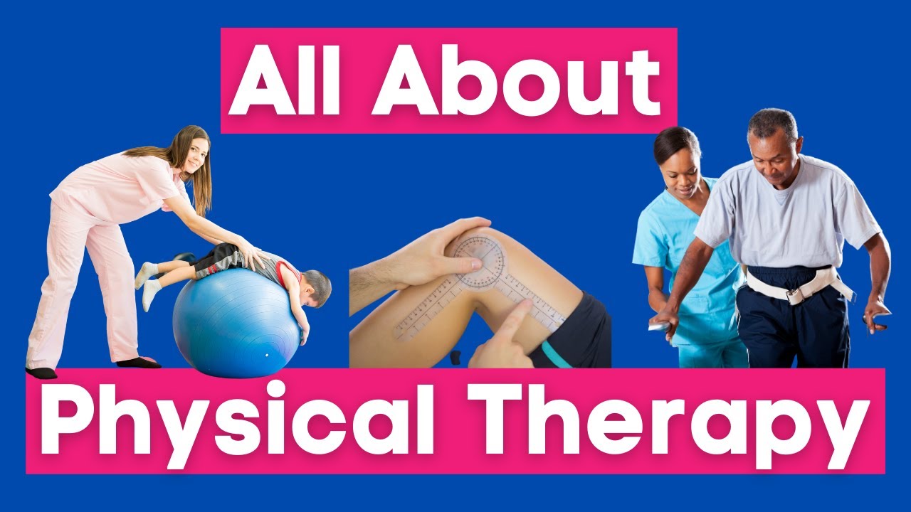 All About Physical Therapy