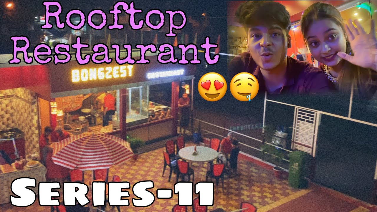 এতো কম দাম😨||ROOFTOP RESTAURANT NEAR BARRACKPORE,BARASAT||BONGZEST RESTAURANT😍||NILGANJ||