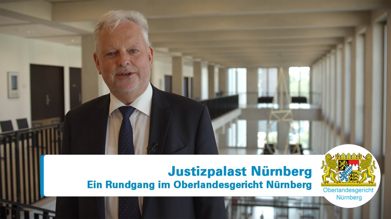 Justizpalast Nürnberg - Ein Rundgang im Oberlandesgericht Nürnberg