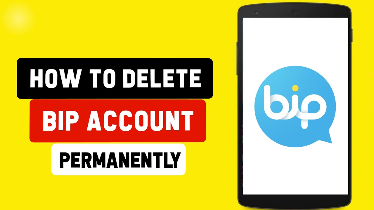 How to Delete Bip Account Permanently