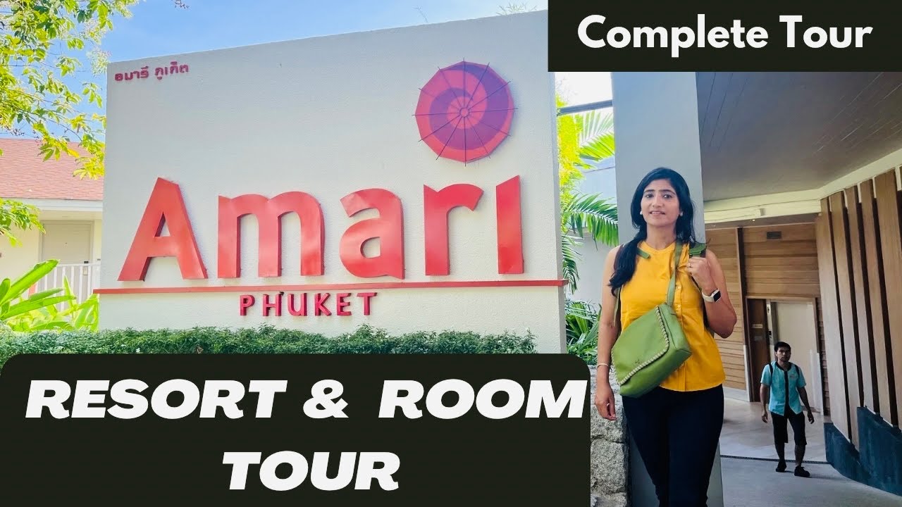 Amari Phuket | Thailand | Resort Tour | Room Tour | Complete Tour | Being Deeksha