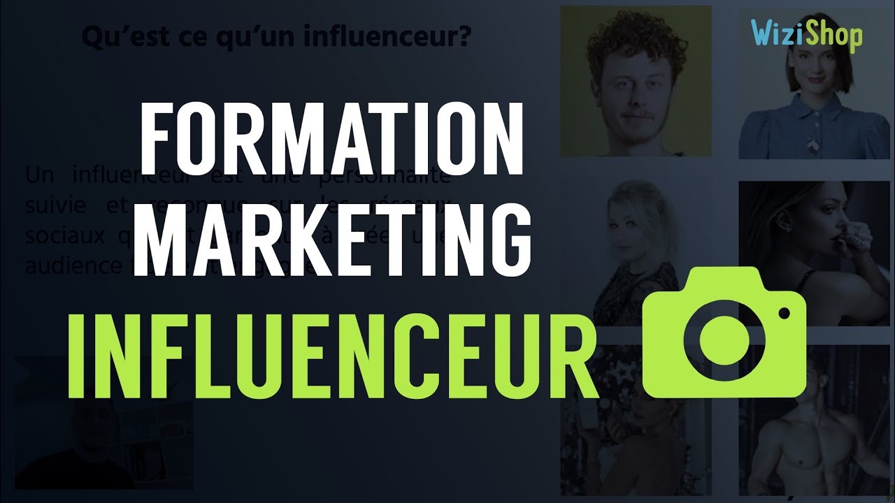 FORMATION MARKETING INFLUENCEURS - Cr&eacute;ez une campagne influenceurs de A &agrave; Z