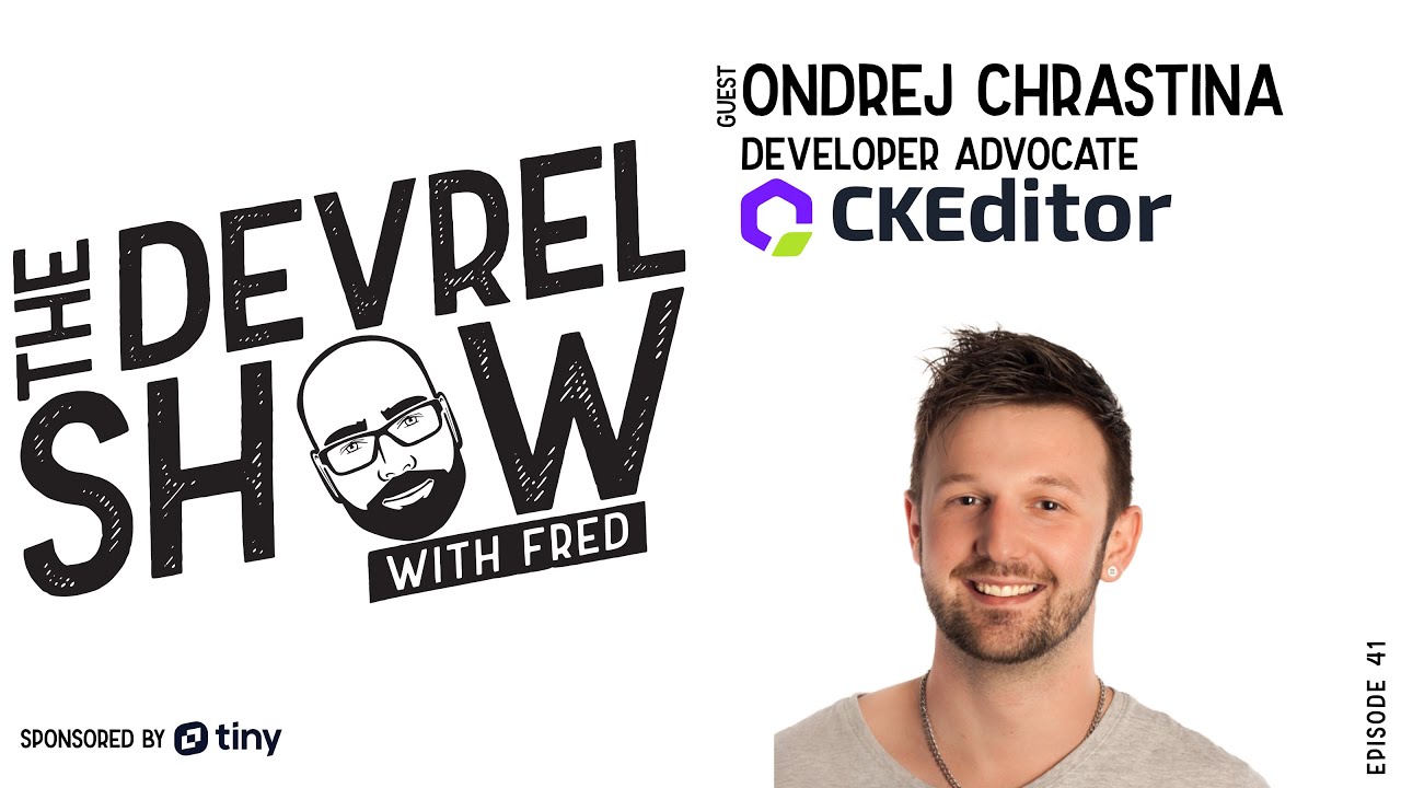 devrelshow episode 41 - Ondřej Chrastina from CKEditor