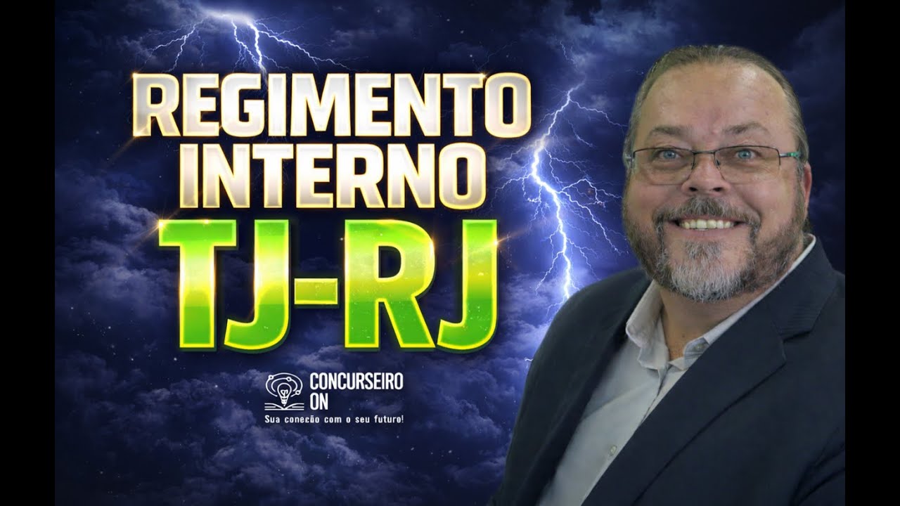 Regimento Interno do TJ-RJ EXPLICADO PARA PROVA! Você precisa saber de acordo com o edital da FGV!