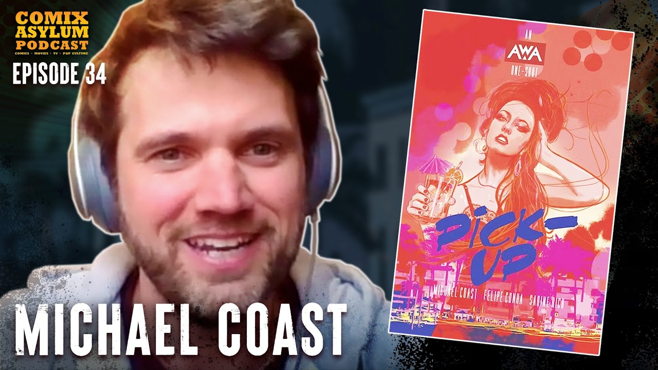 Michael Coast Talks AWA's Pick-Up One-Shot & Social Media Influencers | Comix Asylum Podcast: EP 34
