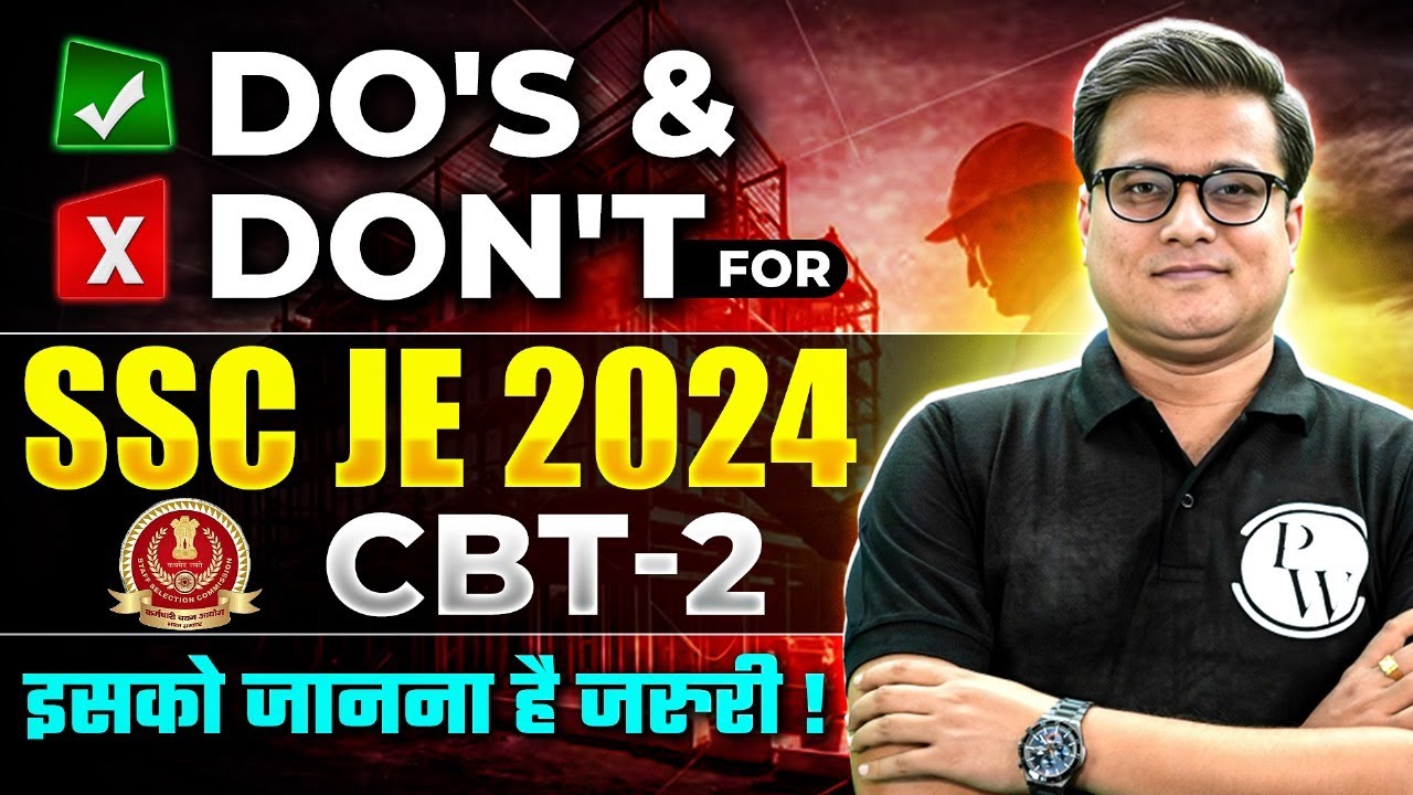 Do's & Don't For SSC JE 2024 CBT-2 | इसको जानना है जरुरी | SSC JE 2024 CBT-1 Preparation