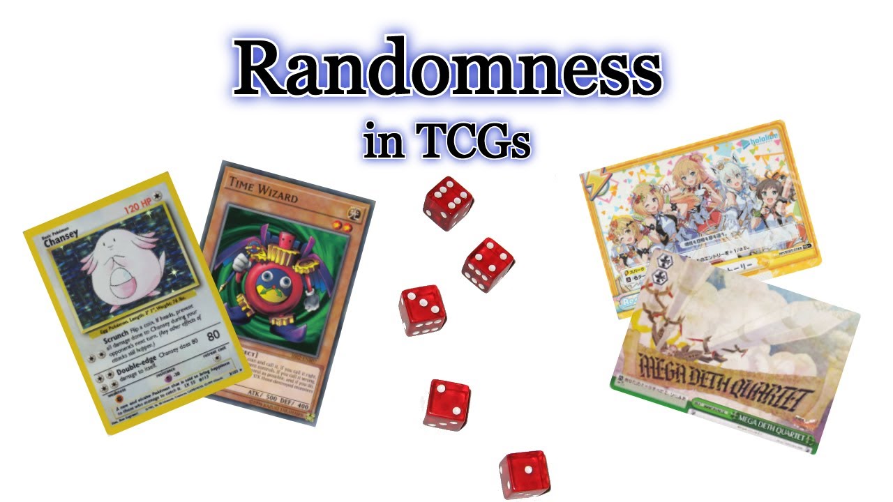 Theory 301 - Randomness in TCGs