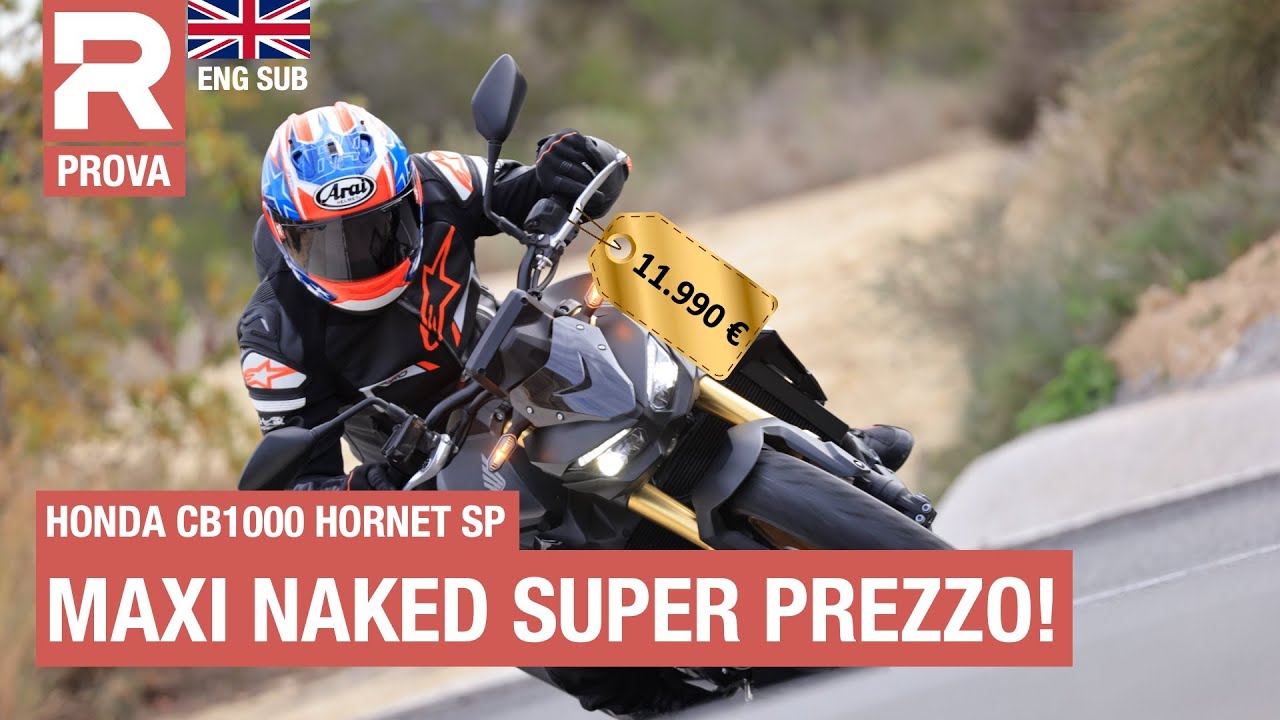 HONDA HORNET 1000 SP - prova - in  sella alla naked da 150 CV dal prezzo shock