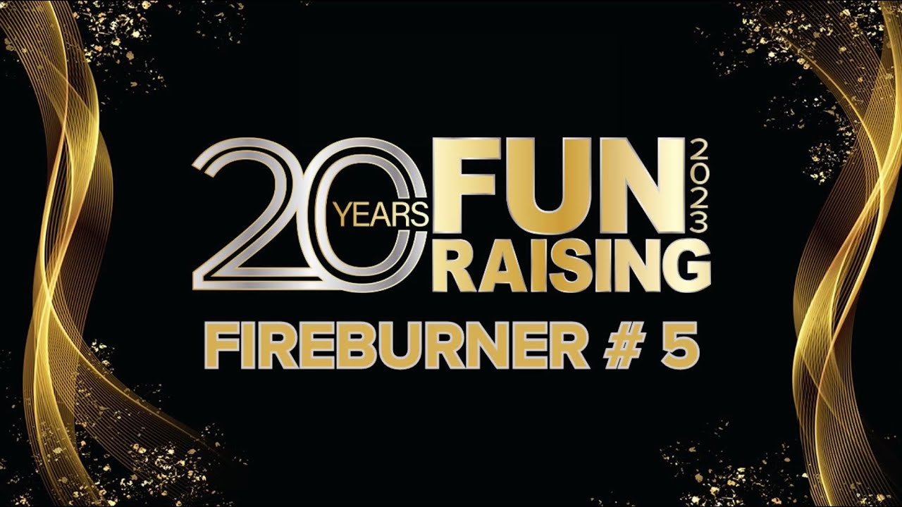 2023 FUNraising Fireburner #5