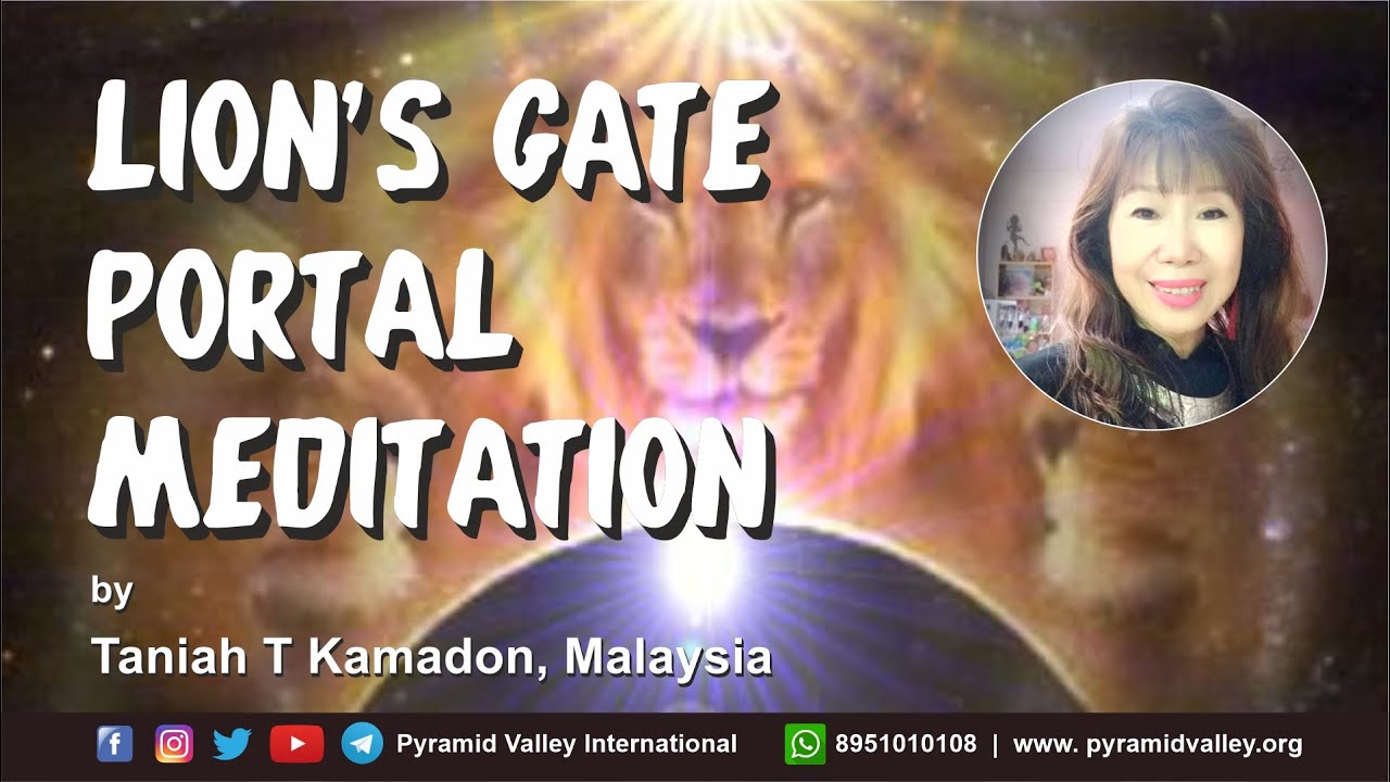 Lion's Gate Portal Meditation | Taniah T Kamadon |  
