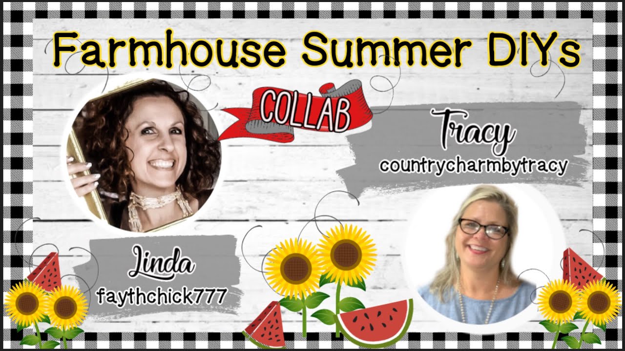 DIY Farmhouse Summer Crafts| DIY Farmhouse Dollar Tree Crafts | Collab with Country Charm By Tracy