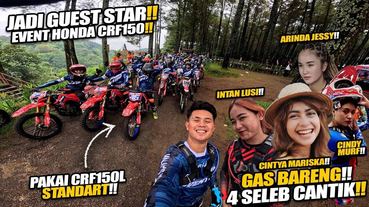 PECAAH !! SERU-SERUAN BARENG 4 SELEB CANTIK JATIM-JABAR !! (CRF TRAIL ADV #1)