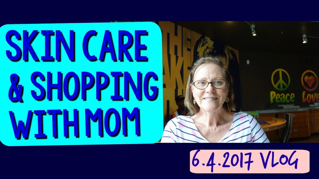 Vlog: FREE BIRDS lunch, SHOPPING, SKIN CARE w/ mom 🛍💄