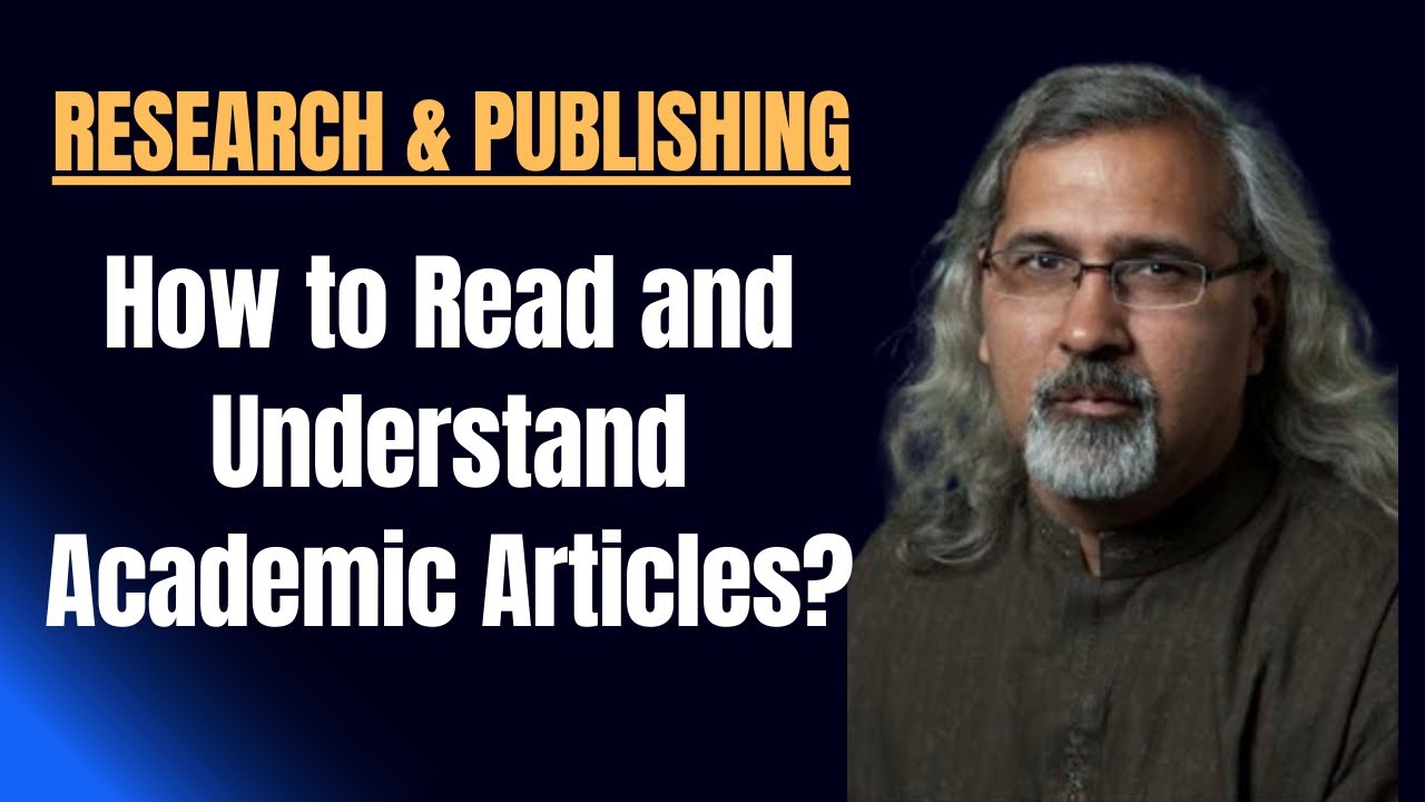 How to Read and Understand Academic Articles? Reading Humanities Papers and Articles