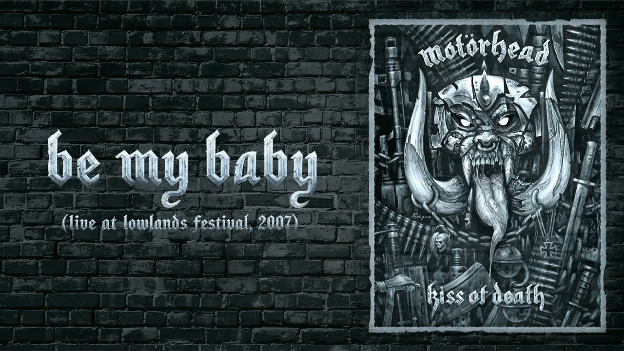 Mot&ouml;rhead &ndash; Be My Baby (Live at Lowlands Festival, 2007)