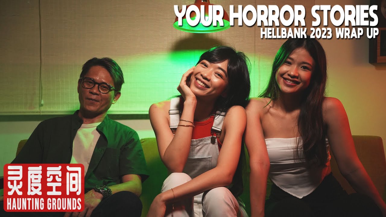 Your Haunted Tales (Part 1)｜灵度空间 Haunting Grounds - Horror Podcast #5