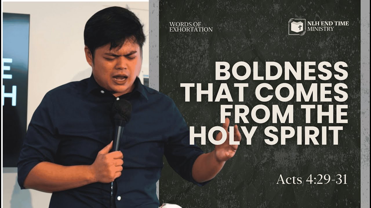 BOLDNESS THAT COMES FROM THE HOLY SPIRIT | Bro. Gerard Calica
