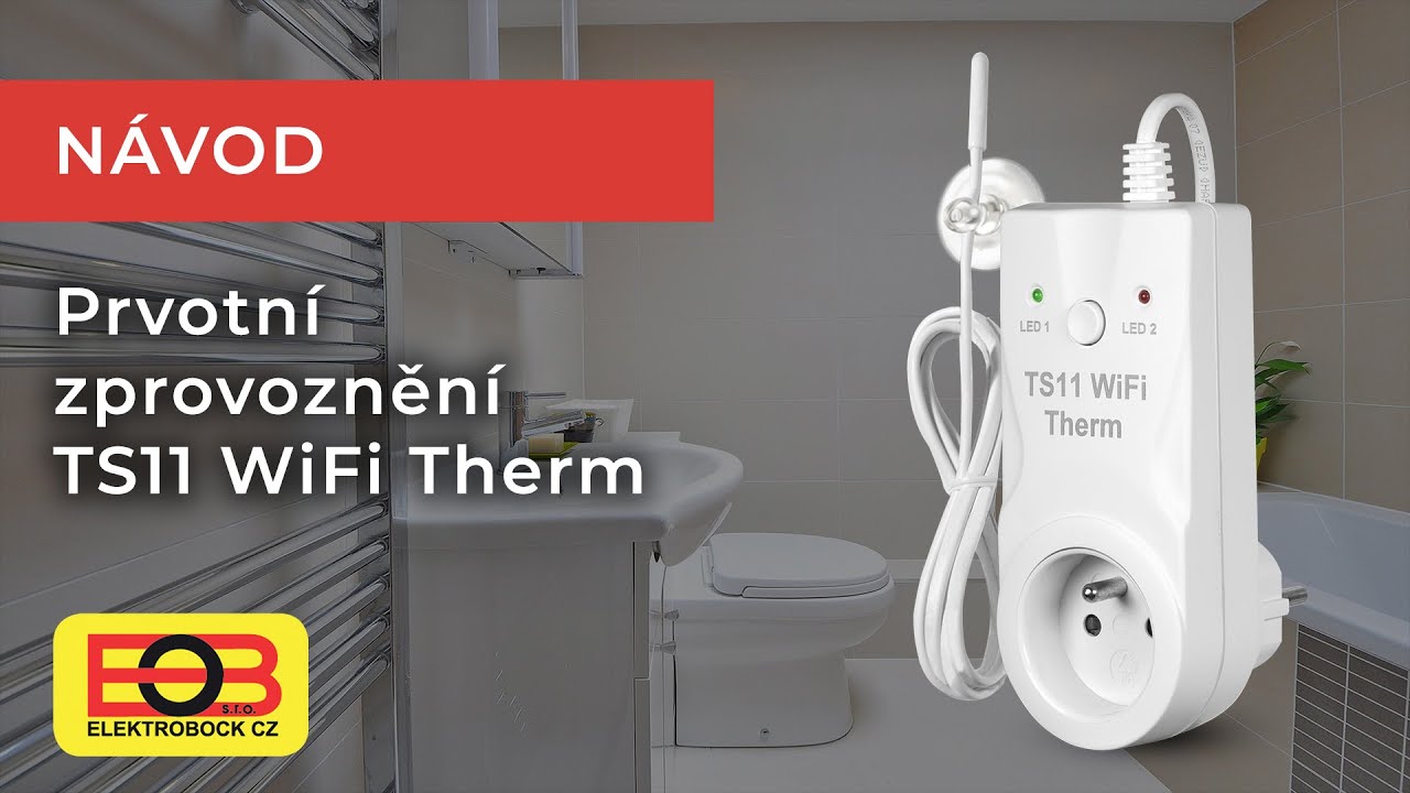 TS11 WiFI Therm - Prvotní zprovoznění