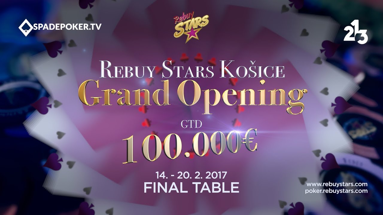 Rebuy Stars Košice Grand Opening 100.000€ GTD - Final table