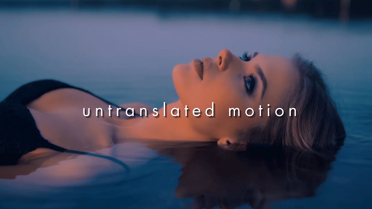 Late Night Emotions | Untranslated Motion | Sensual Beat to Relax