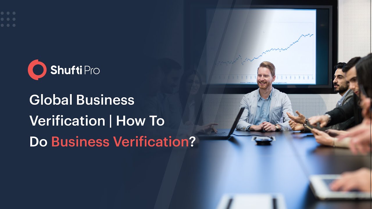 Global Business Verification | How To Do Business Verification?