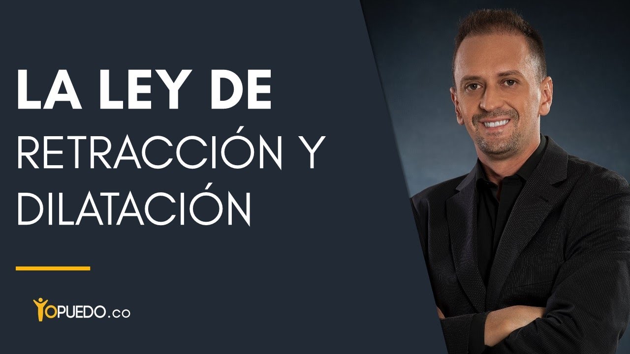 Ley de la retracción y dilatación