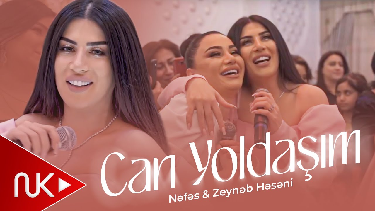 Nefes & Zeyneb Heseni - Can Yoldasim 2022 (Yeni Klip)