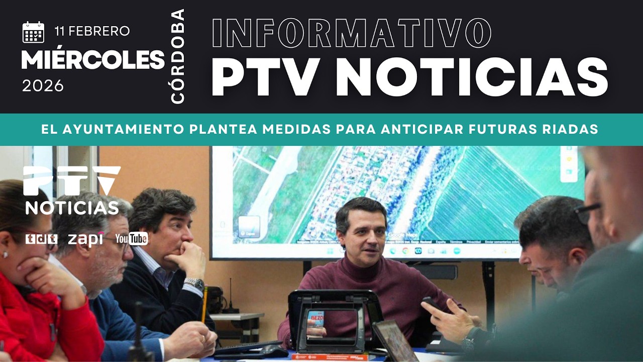 📺 PTV NOTICIAS CÓRDOBA HD | El Ayuntamiento plantea medidas para anticipar futuras riadas | 11 feb