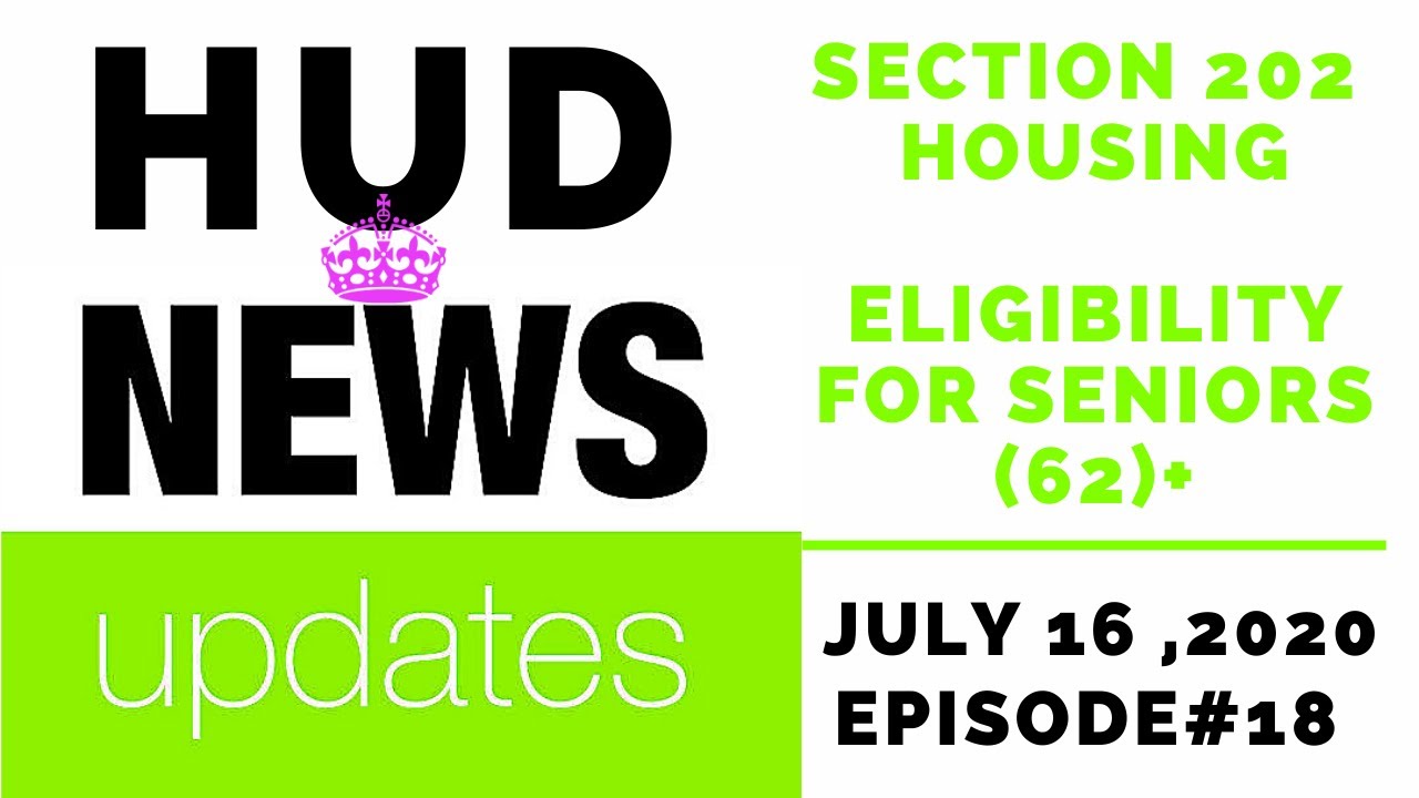 Section 202 Housing - Application & Income Limits - Senior Housing July 16th, 2020